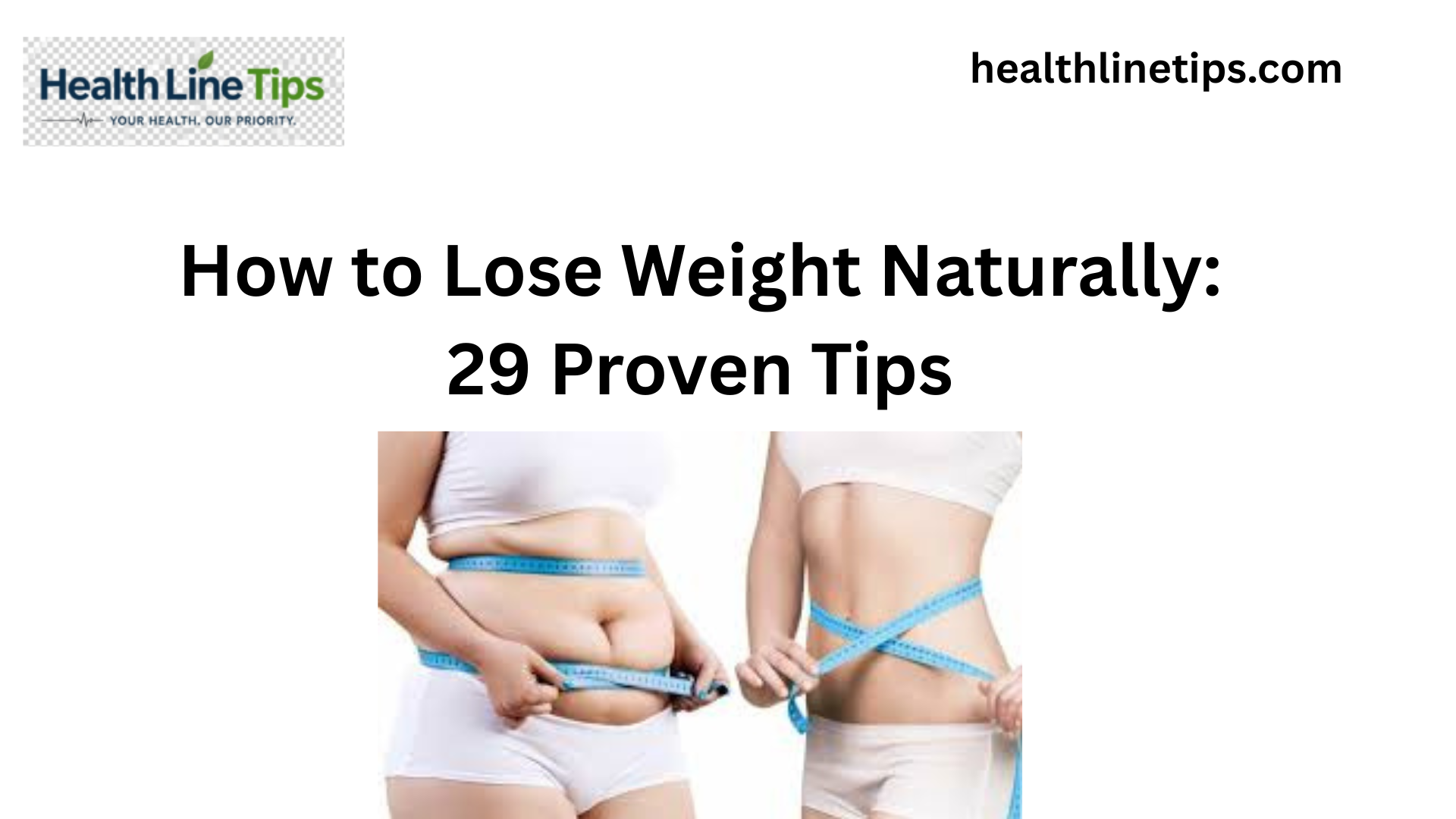 How to Lose Weight Naturally: 29 Proven Tips