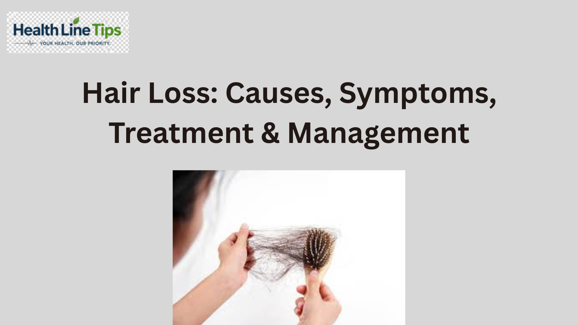 Hair Loss: Causes, Symptoms, Treatment & Management
